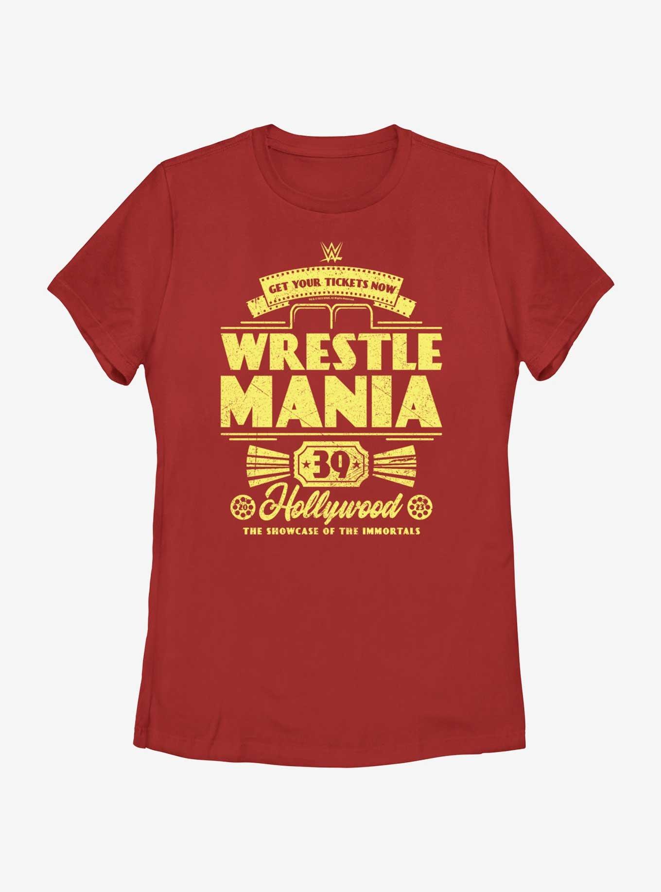 WWE WrestleMania 39 Get Your Tickets Hollywood Womens T-Shirt