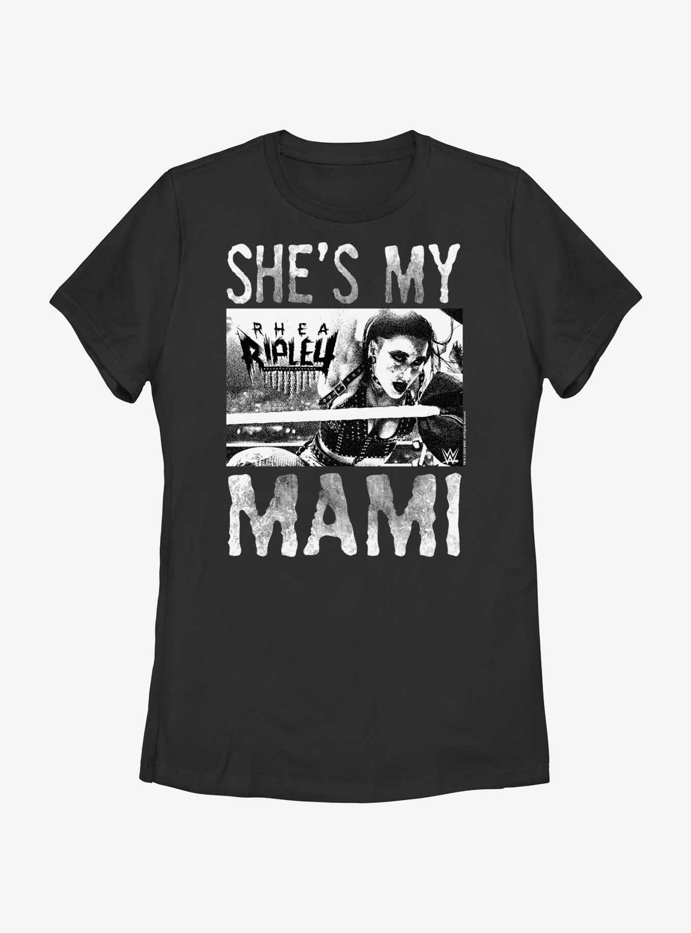 WWE Rhea Ripley She's My Mami Womens T-Shirt