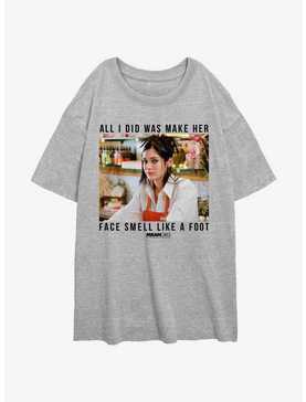 Mean Girls Janice Made Her Face Smell Like A Foot Womens Oversized T-Shirt, , hi-res