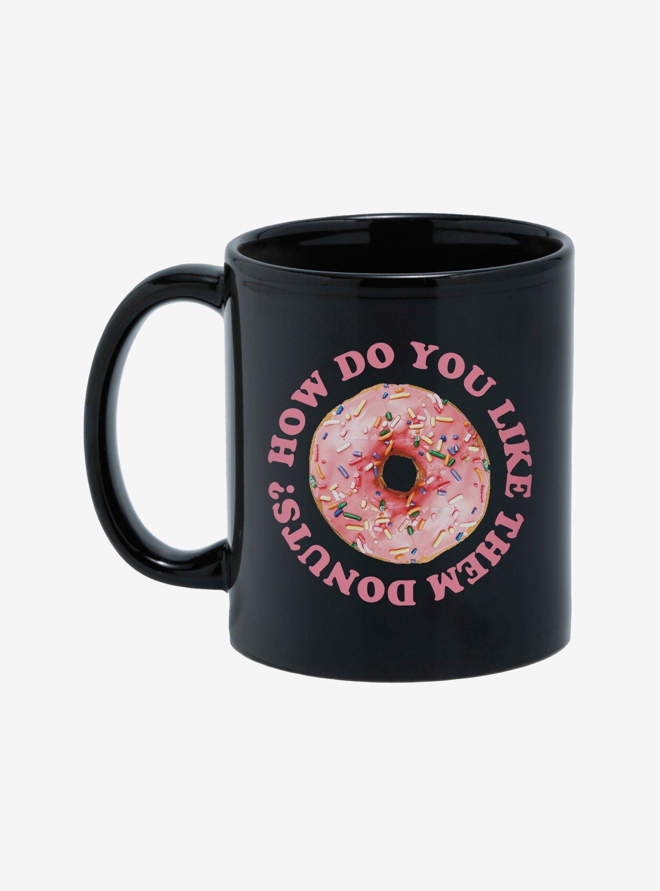 How Do You Like Them Donuts 11oz Mug, , hi-res