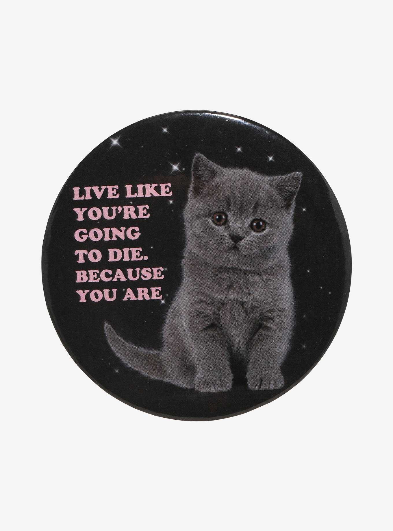 Live Die Kitty 3 Inch Button, , hi-res