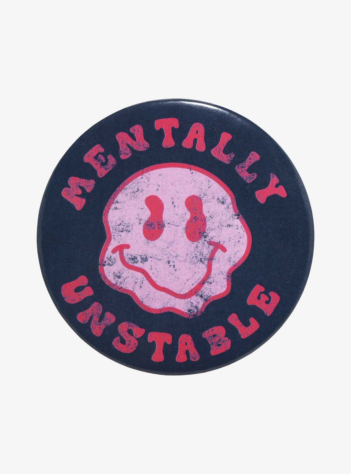 Mentally Unstable Face 3 Inch Button, , hi-res