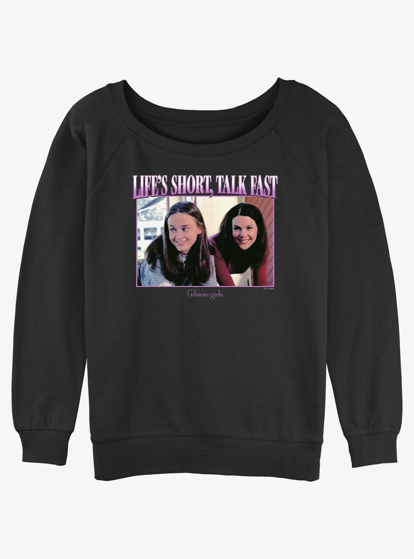 Gilmore Girls Life's Short Talk Fast Girls Slouchy Sweatshirt, BLACK, hi-res