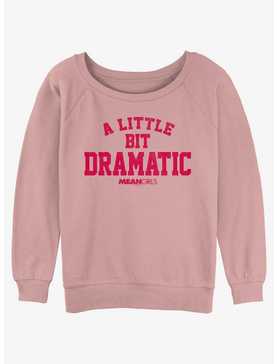 Mean Girls A Little Bit Dramatic Girls Slouchy Sweatshirt, , hi-res