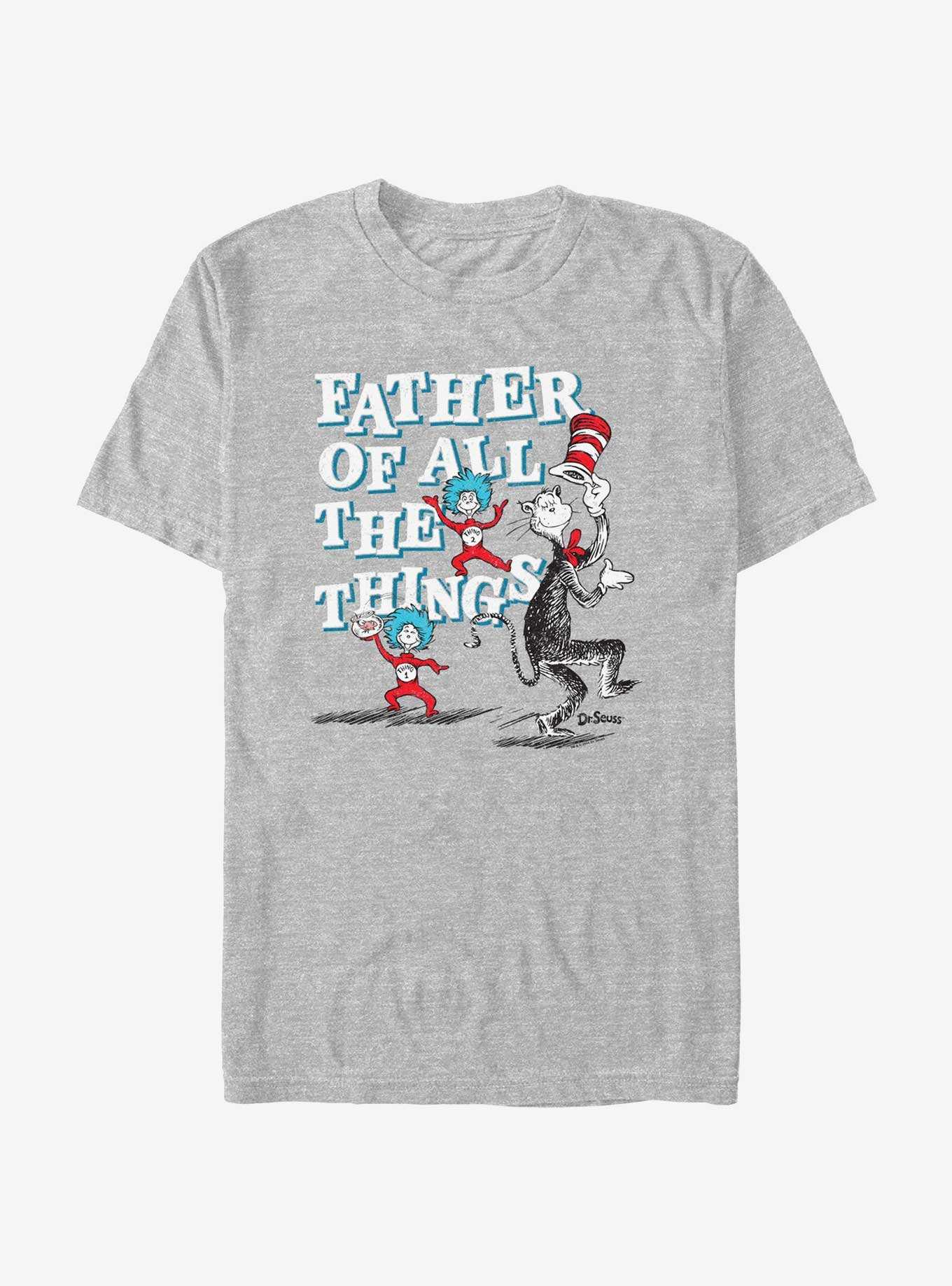 Dr. Seuss Father Of All The Things T-Shirt, , hi-res