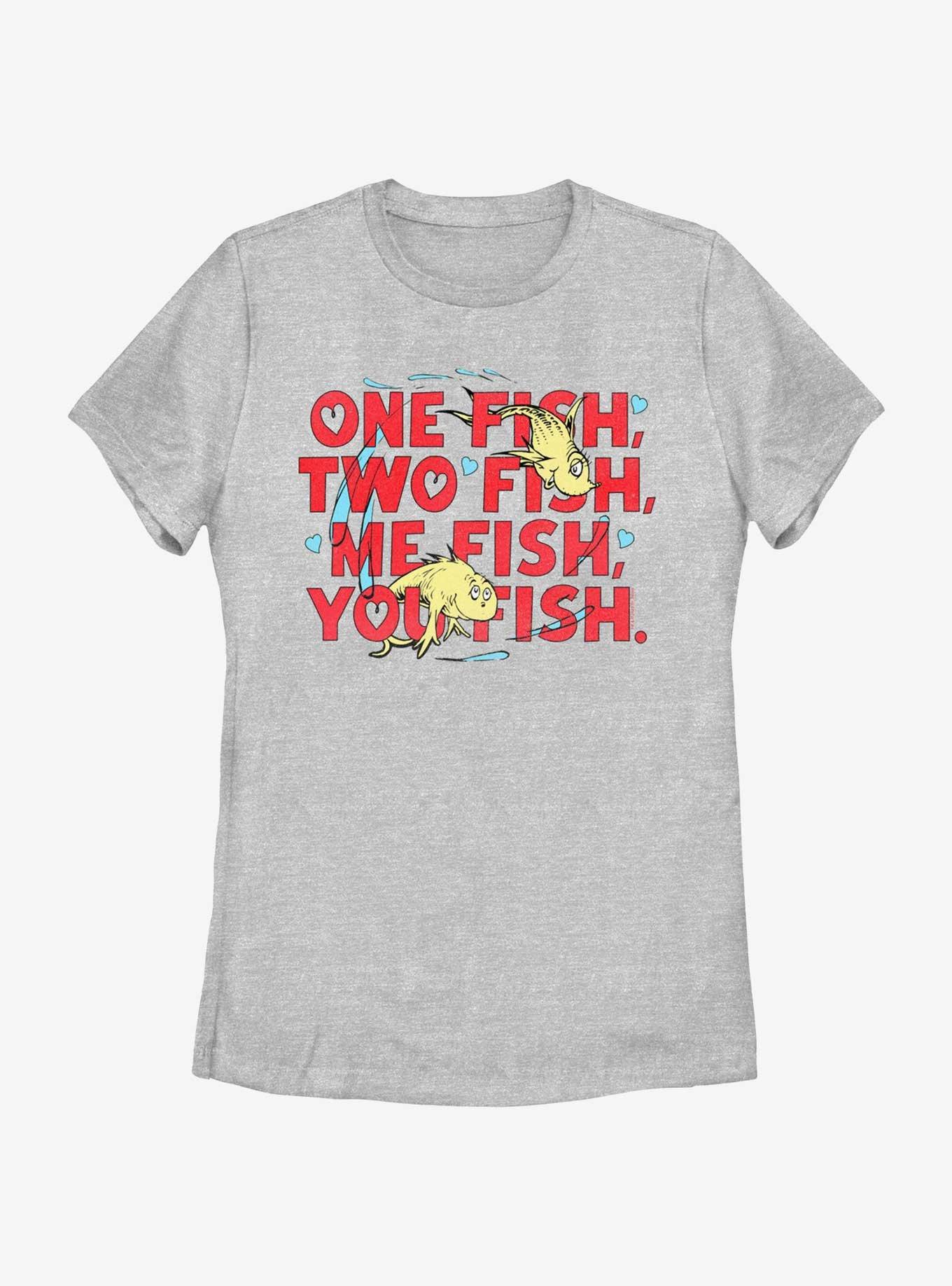 Dr. Seuss Me Fish You Womens T-Shirt