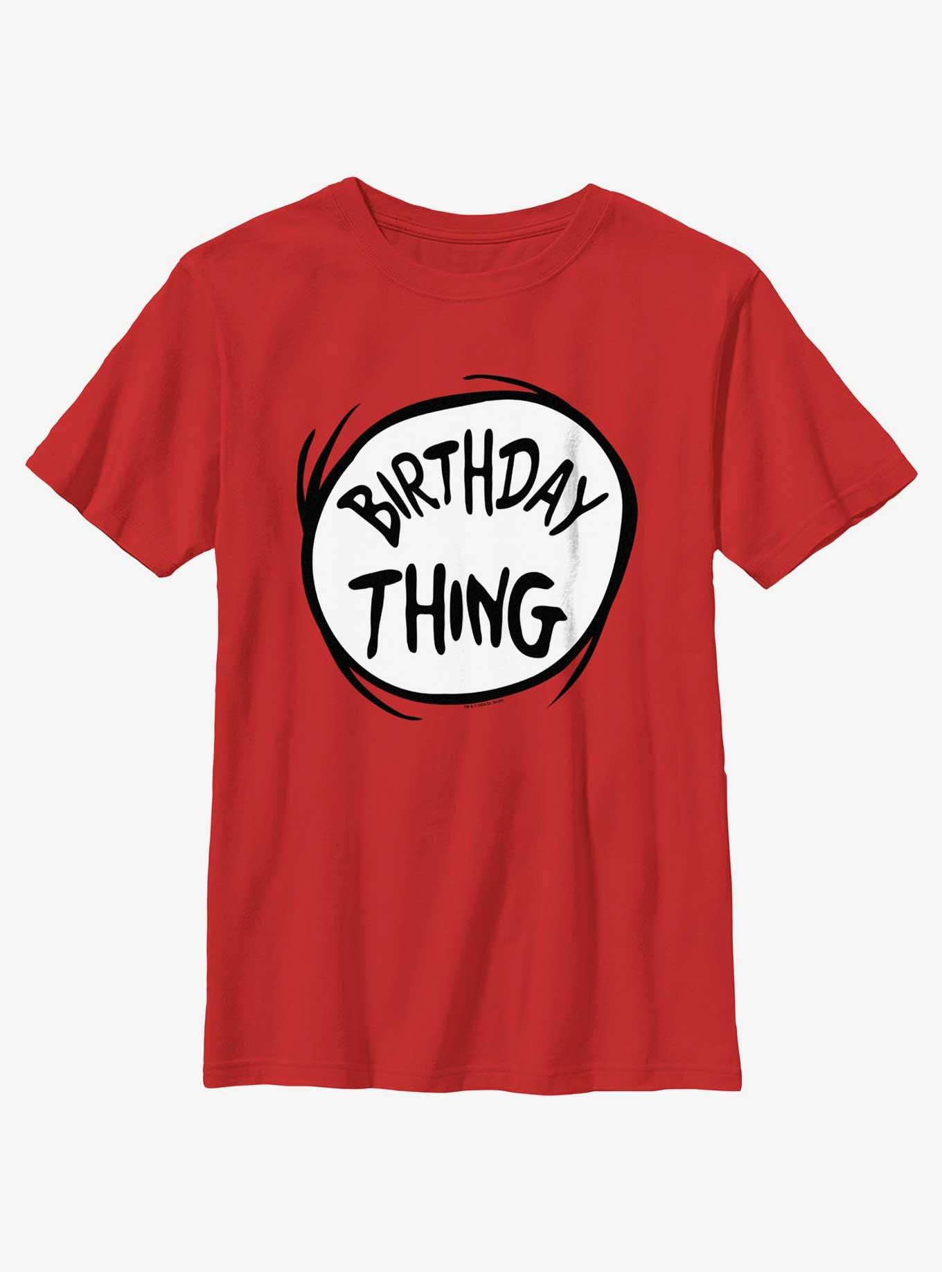 Dr. Seuss Birthday Thing Youth T-Shirt