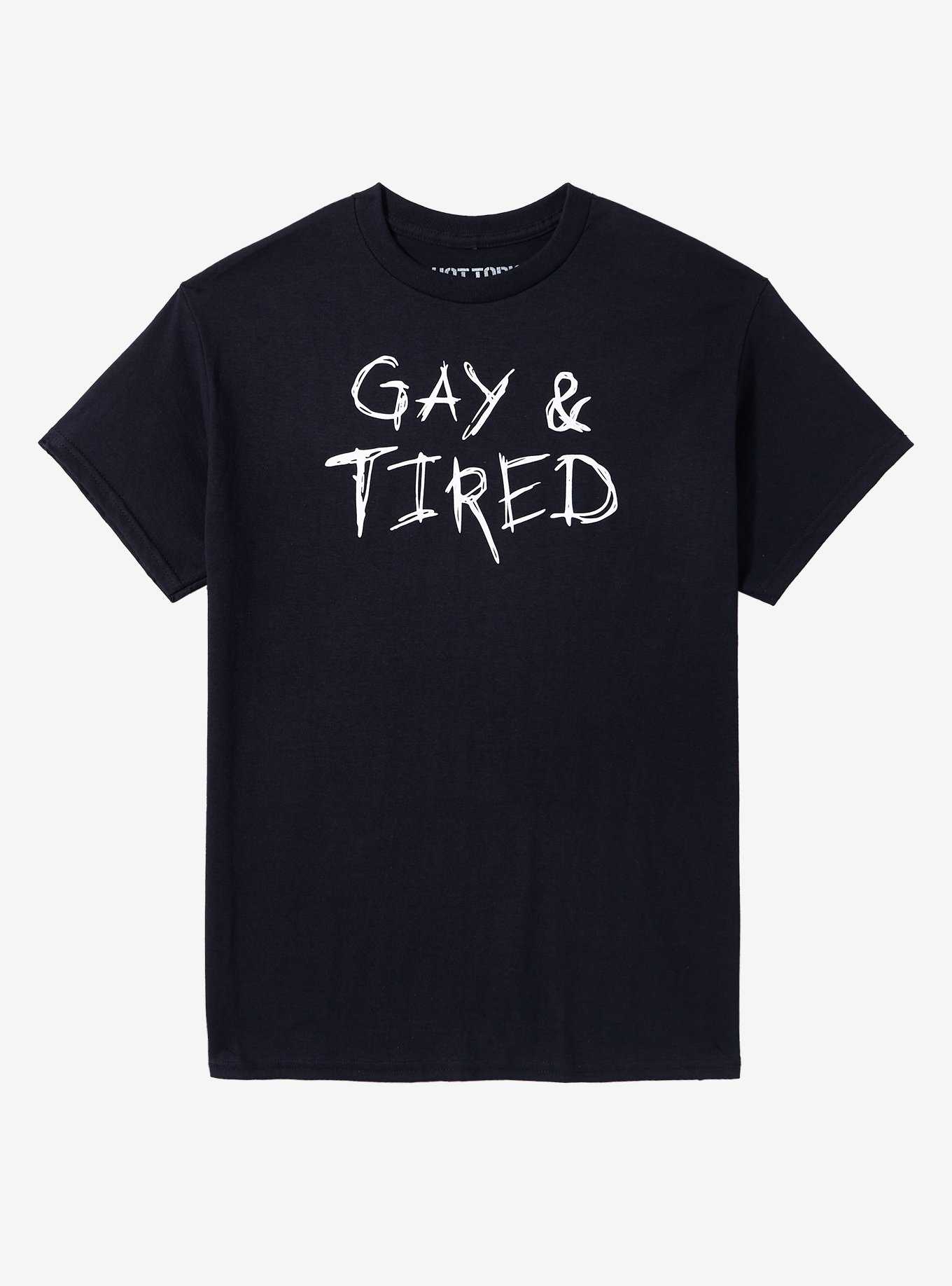 Gay & Tired T-Shirt, , hi-res