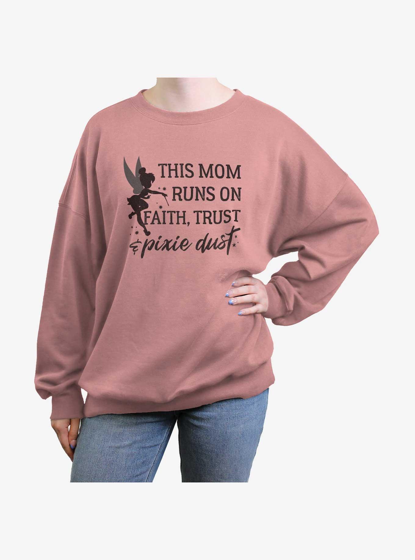 Disney Tinker Bell Mom Runs On Faith Trust Pixie Dust Womens Oversized Sweatshirt, DESERTPNK, hi-res