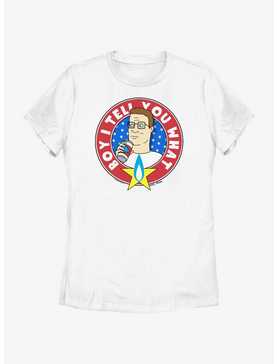 King of the Hill Boy I Tell You What Badge Women's T-Shirt, , hi-res