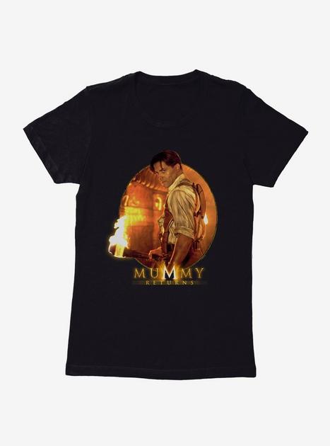 The Mummy Returns Rick O'Connell Torch Womens T-Shirt