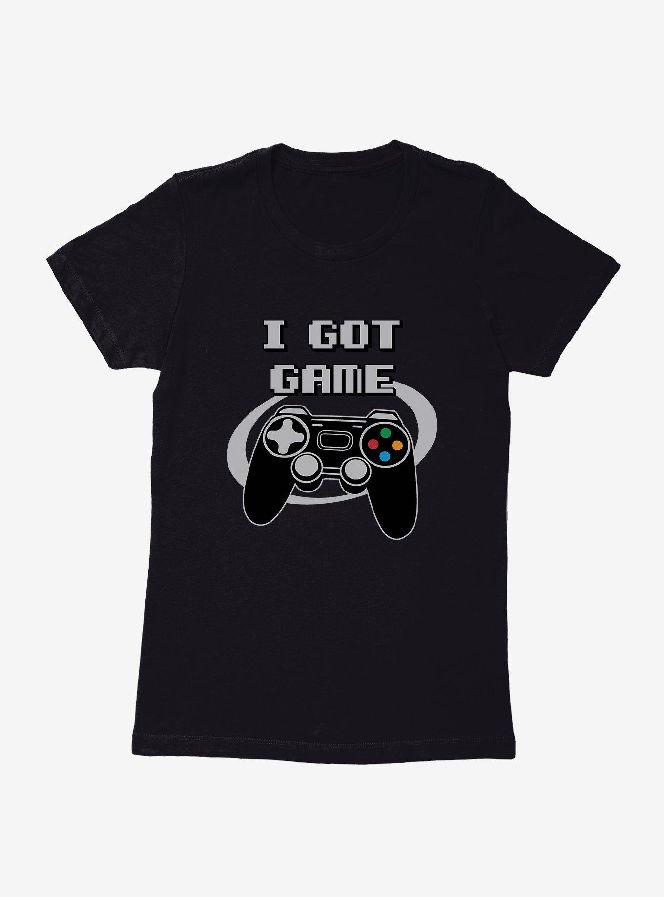 I Got Game Womens T-Shirt, BLACK, hi-res