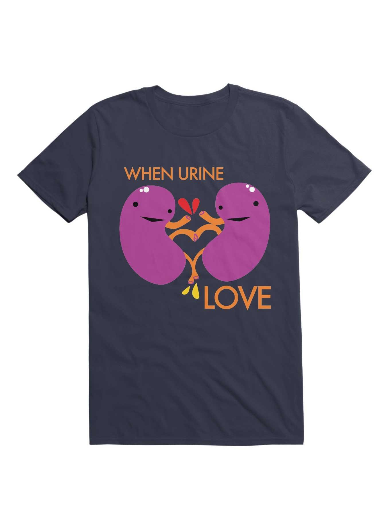 Kidney When Urine Love T-Shirt, , hi-res