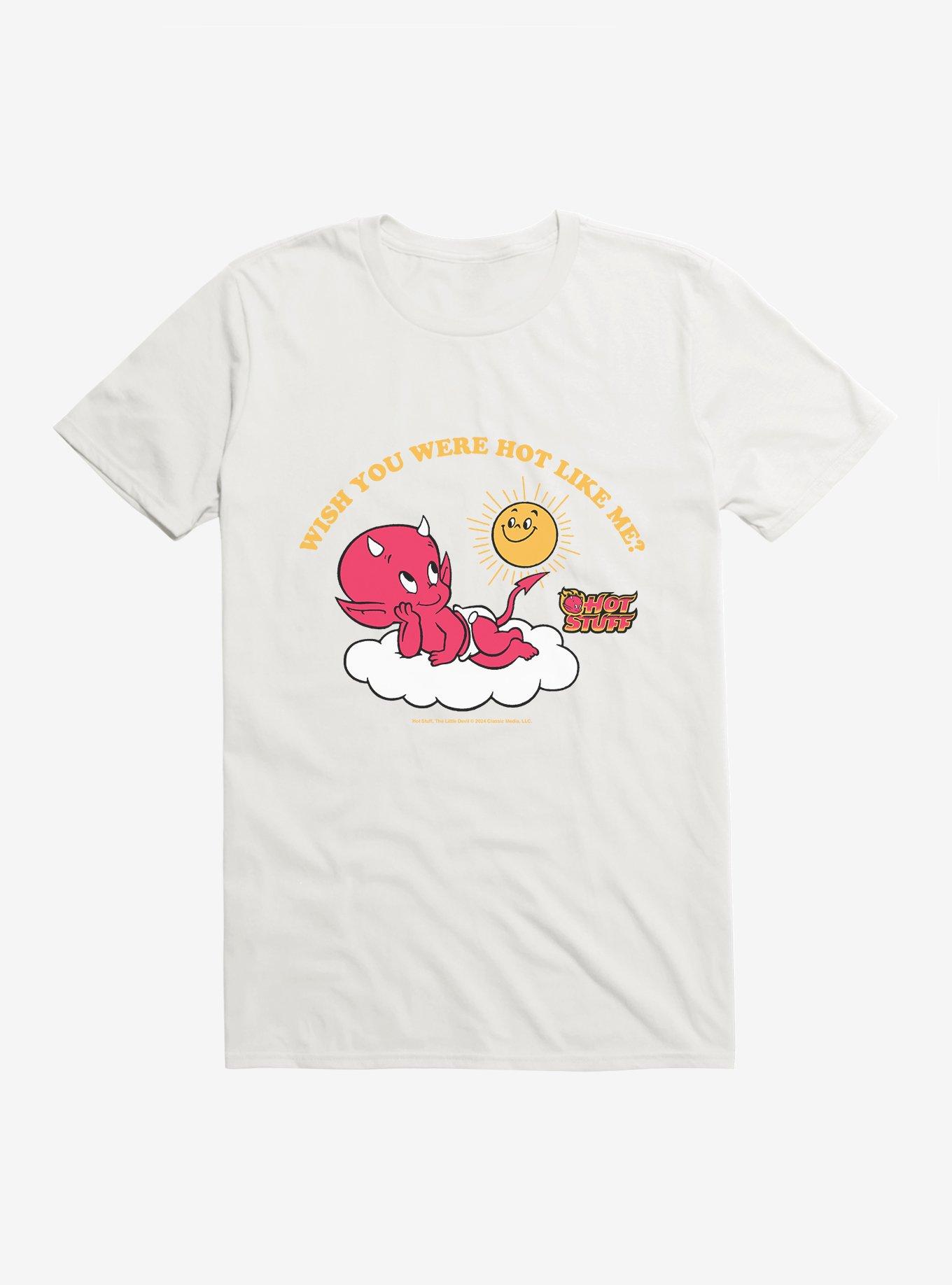 Hot Stuff Wish You Were Hot Like Me? T-Shirt, , hi-res