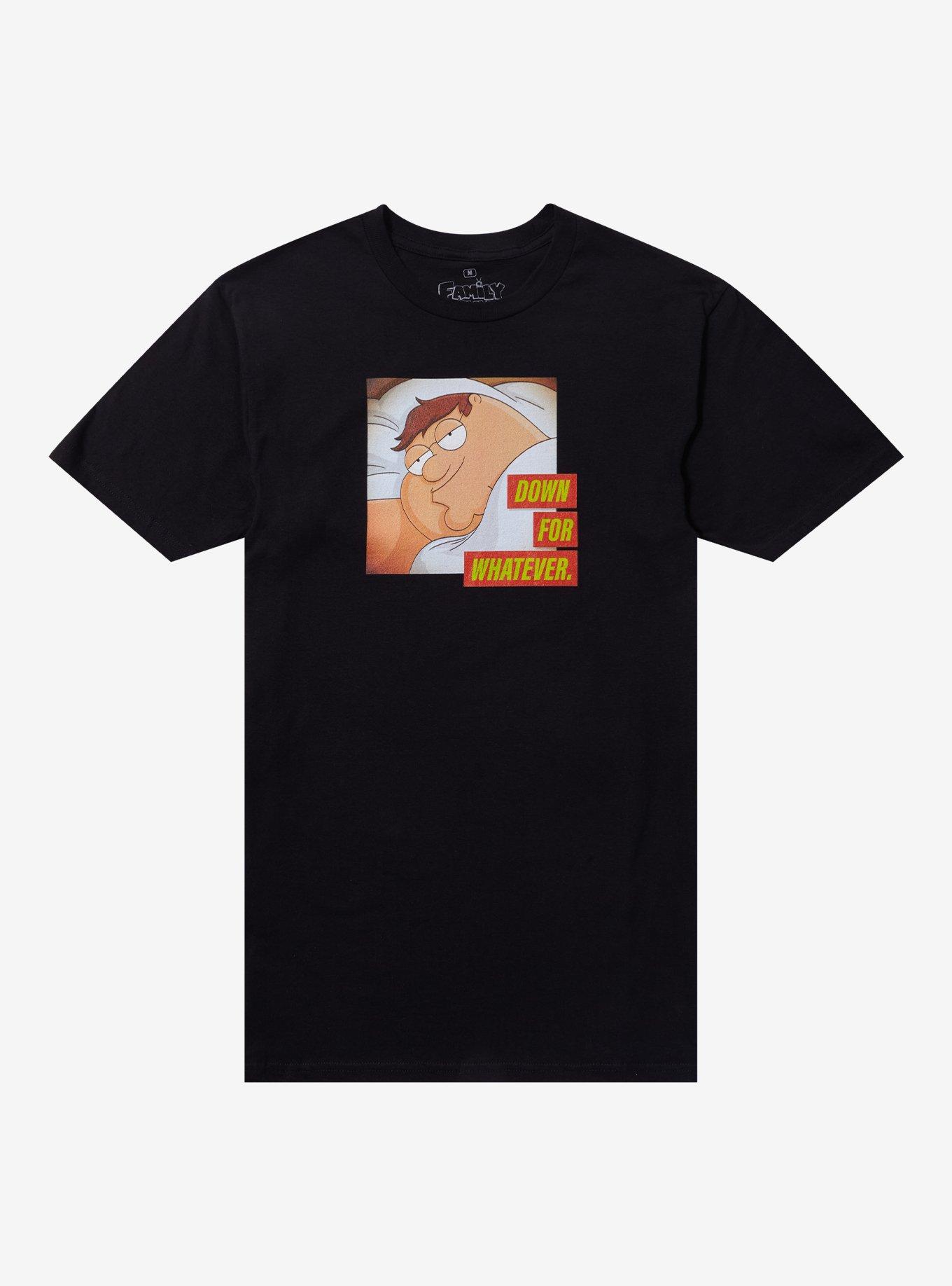 Family Guy Peter Down For Whatever T-Shirt, , hi-res