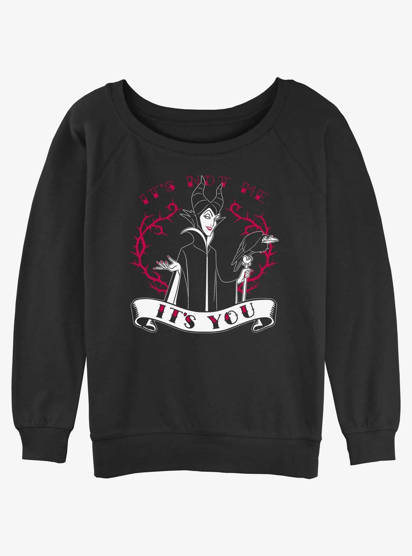 Disney Villains Maleficent It's Not Me It's You Womens Slouchy Sweatshirt