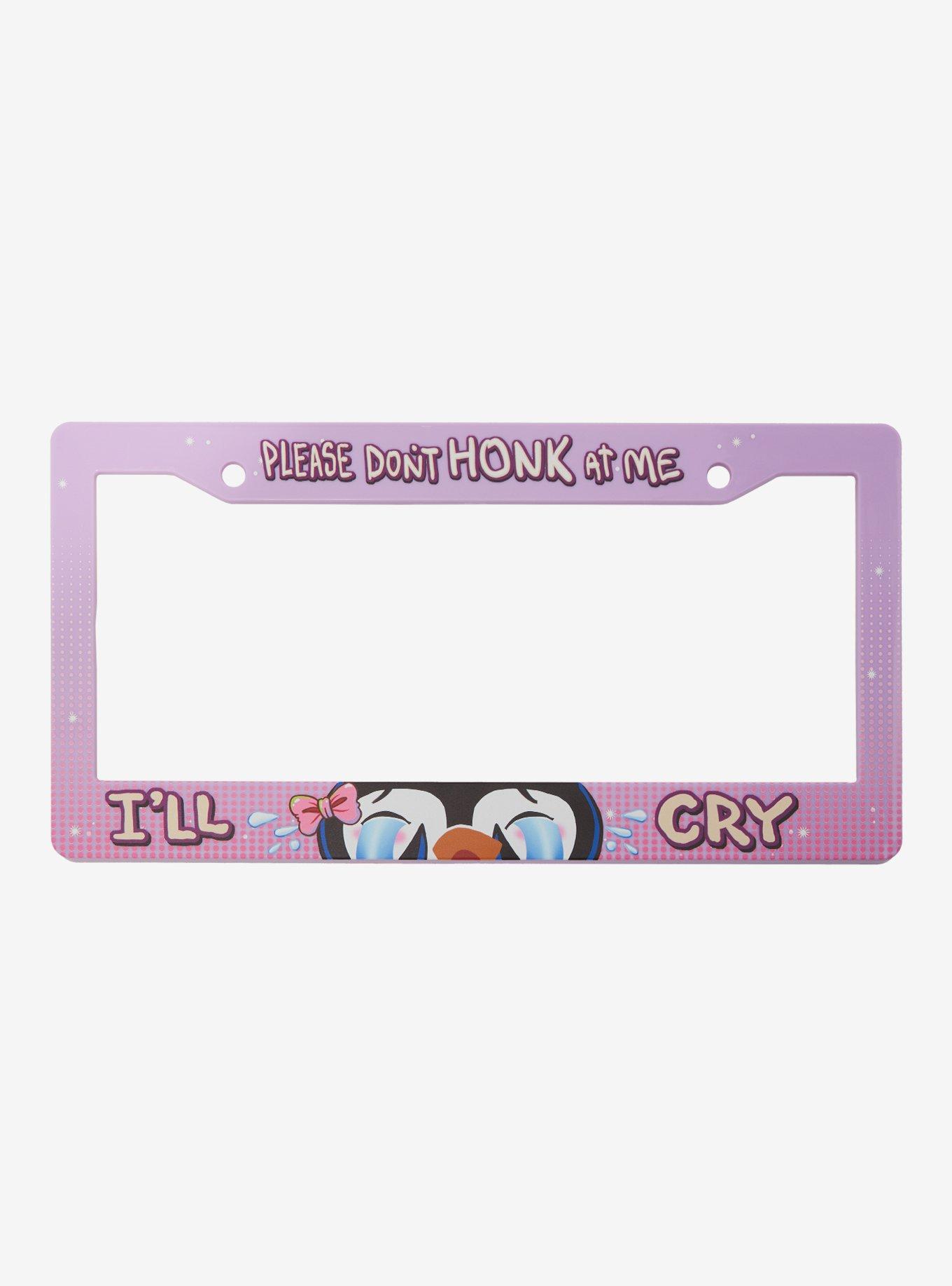 Don't Honk At Me I'll Cry License Plate Frame, , hi-res