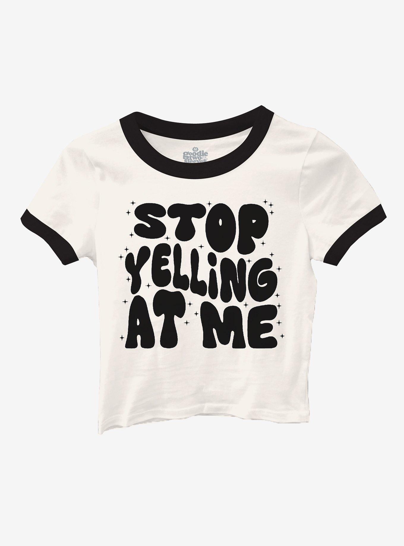 Stop Yelling At Me Girls Ringer Baby T-Shirt By Goodie Two Sleeves, , hi-res
