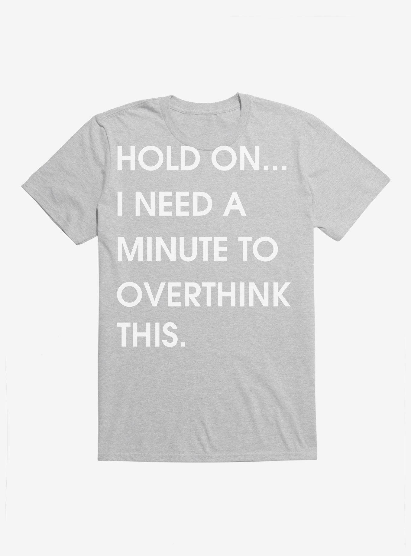 Minute to Overthink T-Shirt, HEATHER GREY, hi-res