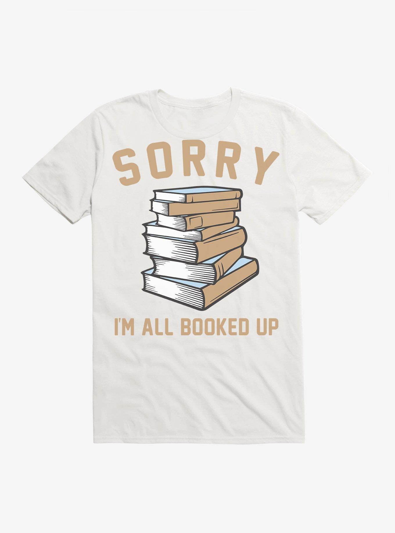 Sorry I'm All Booked Up T-Shirt, WHITE, hi-res