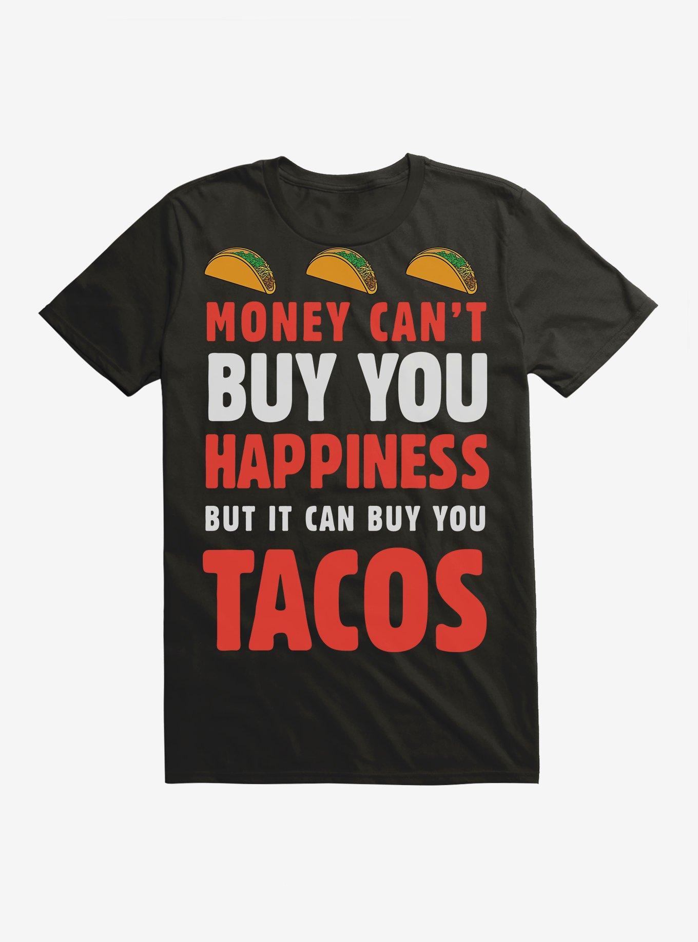 Money Can't Buy Happiness Taco T-Shirt, BLACK, hi-res