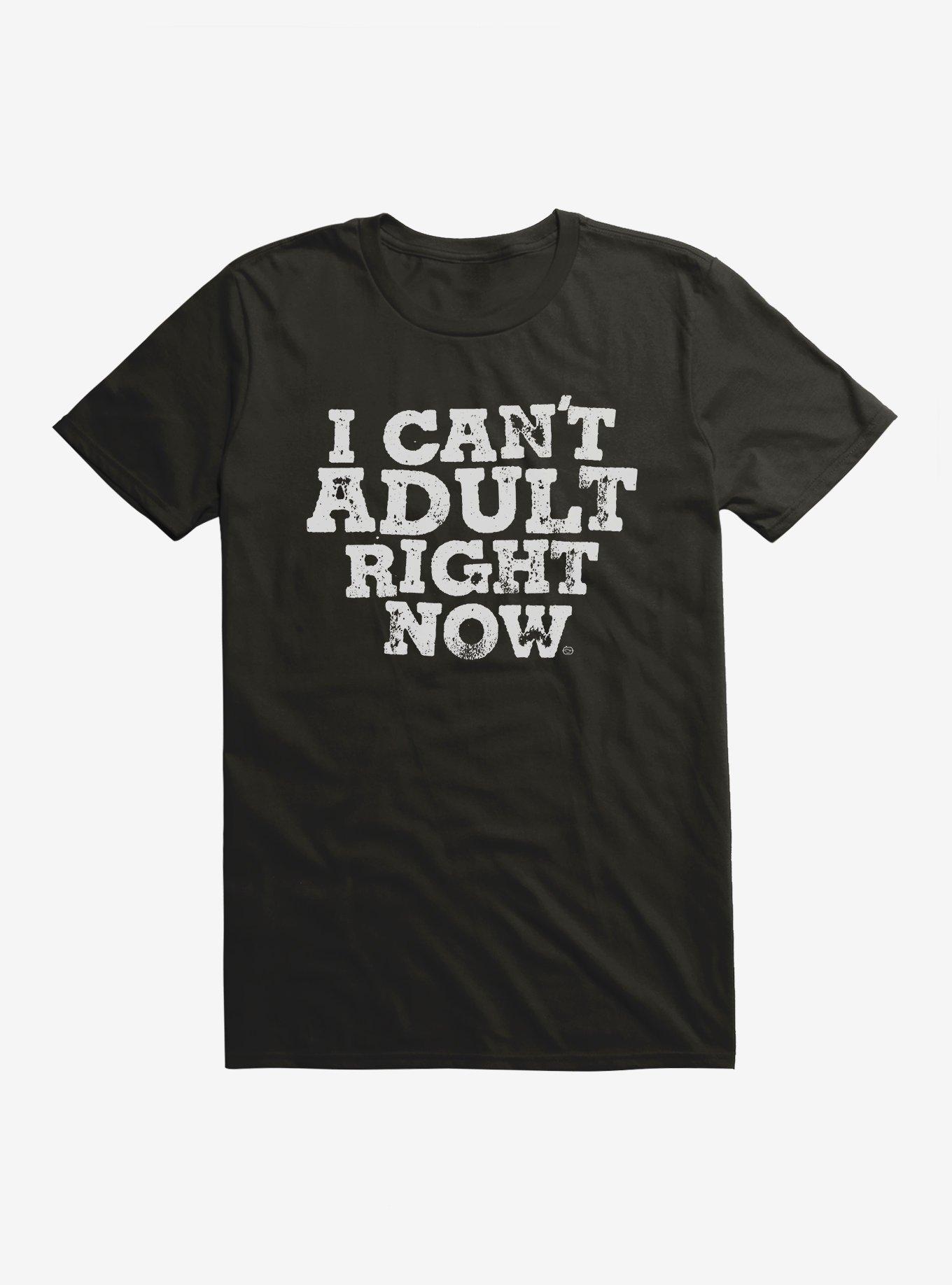 I Can't Adult T-Shirt, , hi-res