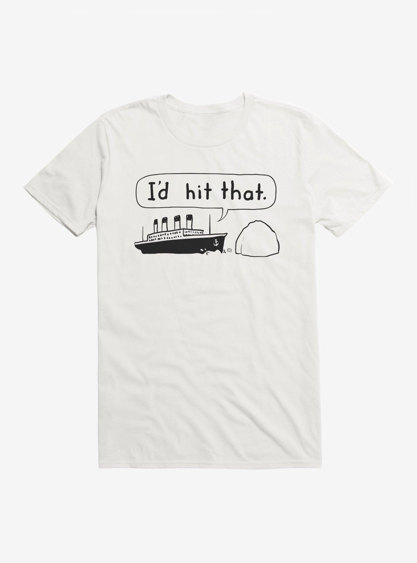 I'd Hit That T-Shirt, WHITE, hi-res