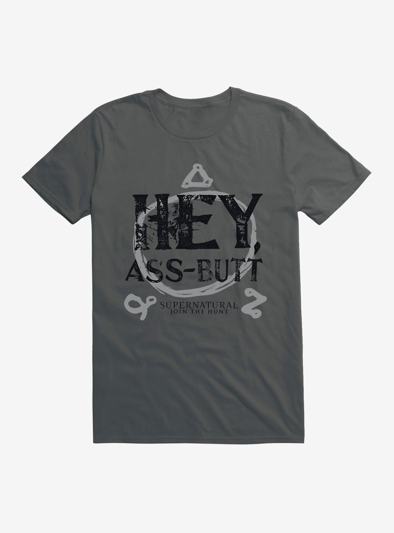 Supernatural Hey Ass-Butt T-Shirt