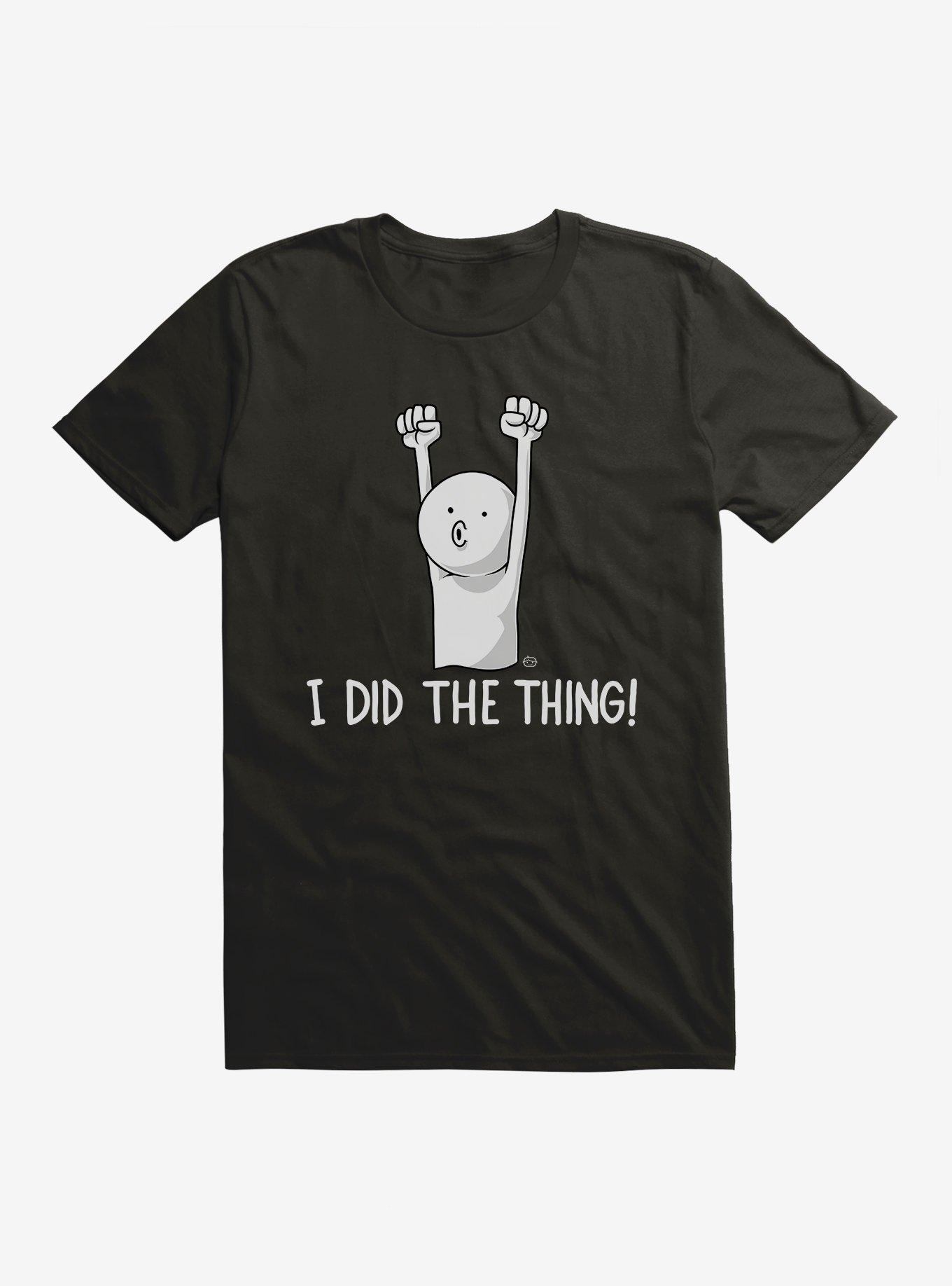 I Did The Thing T-Shirt, BLACK, hi-res