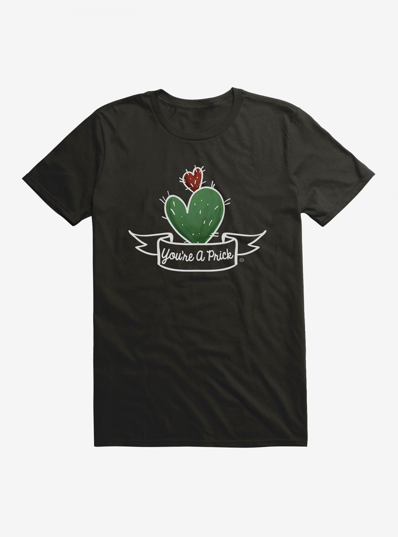 You're A Prick T-Shirt, , hi-res