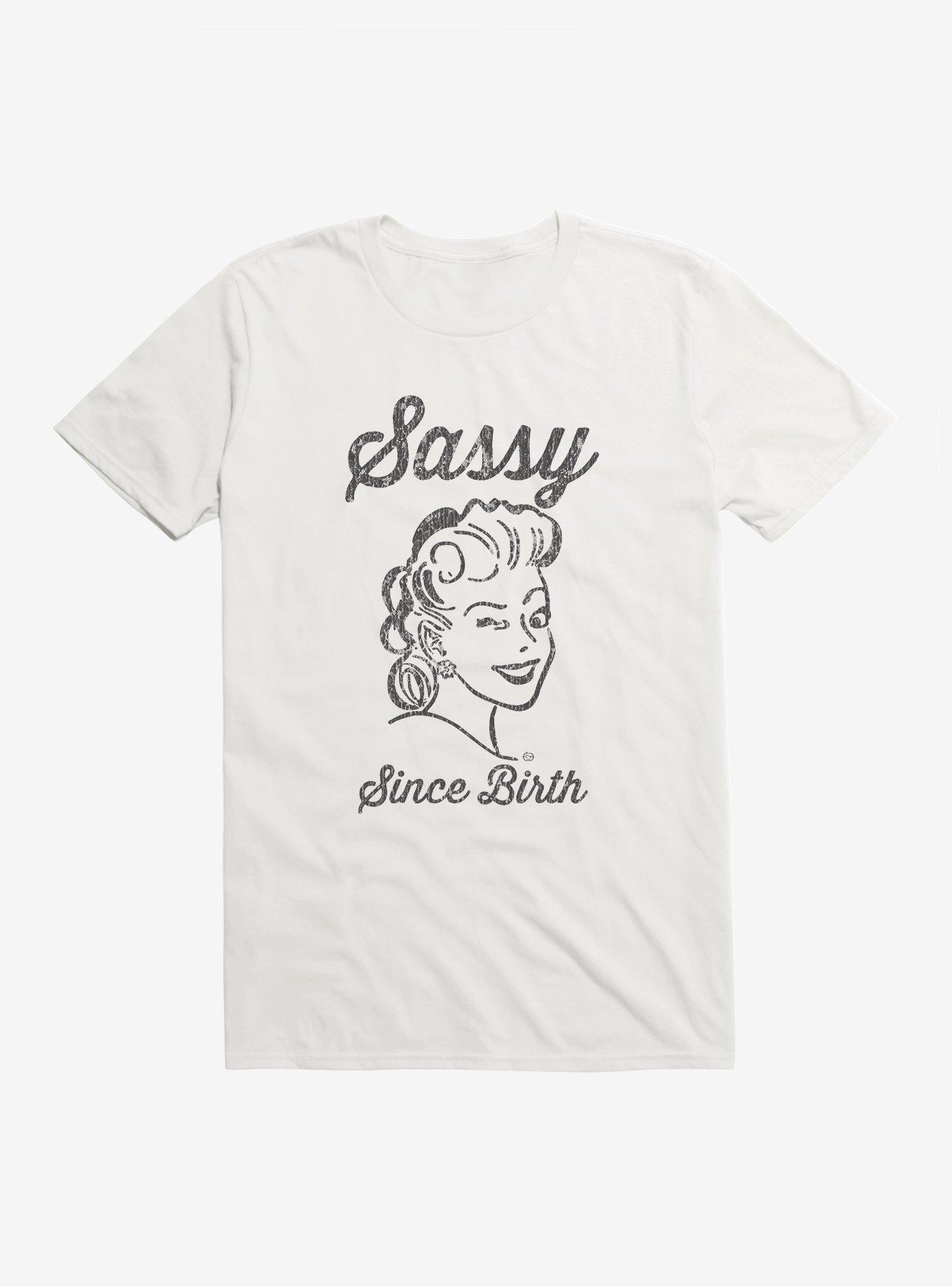 Sassy Since Birth T-Shirt, , hi-res
