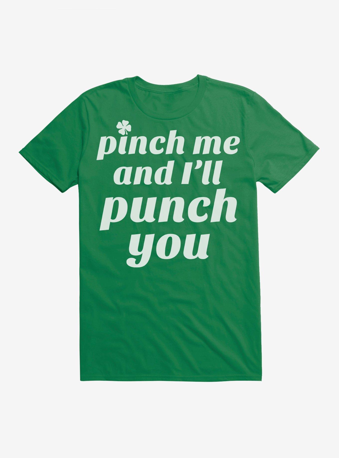St. Paddy's Pinch Me And I'll Punch You T-Shirt, , hi-res