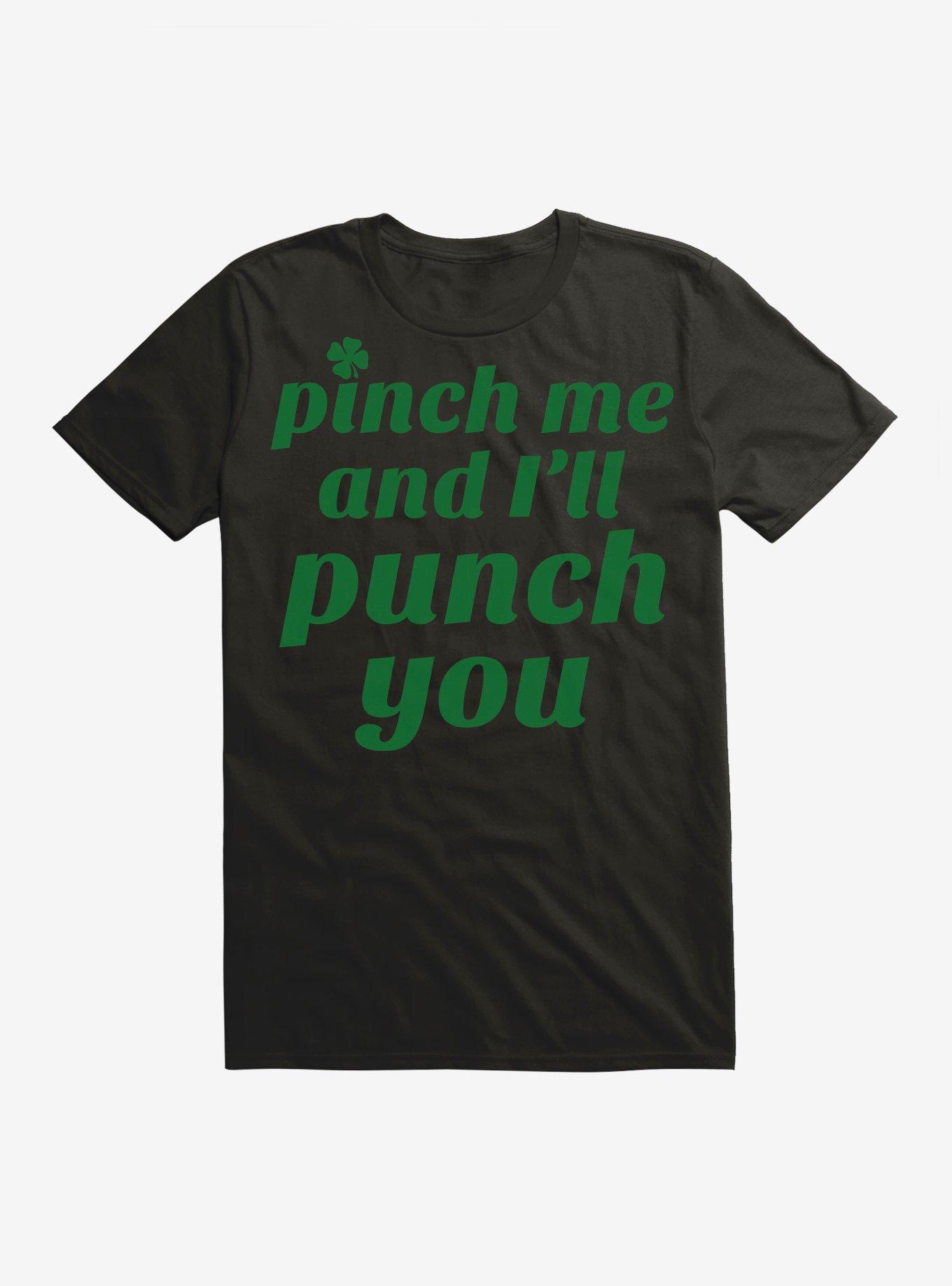 St. Paddy's Pinch Me And I'll Punch You T-Shirt, , hi-res