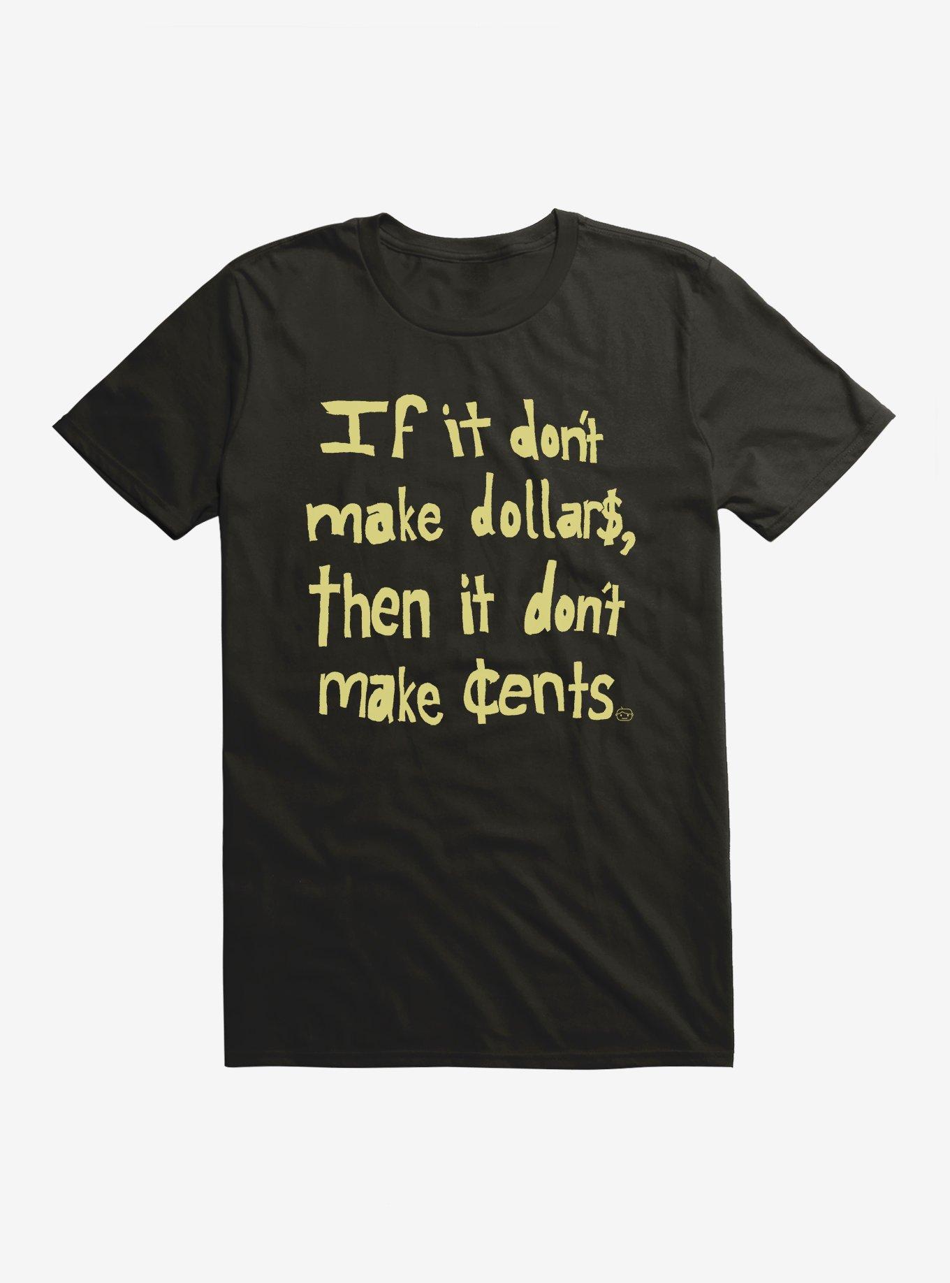 Don't Make Dollars T-Shirt, BLACK, hi-res
