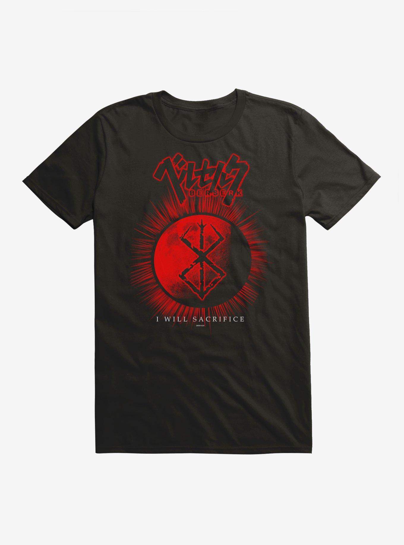 Berserk I Will Sacrifice T-Shirt