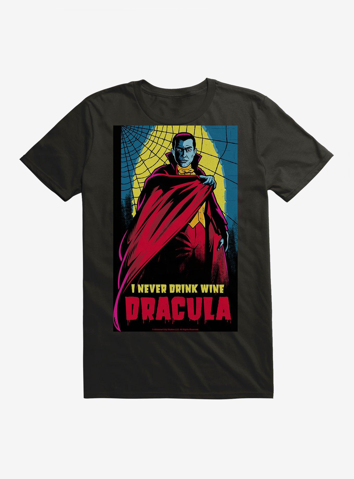 Dracula I Never Drink Wine T-Shirt
