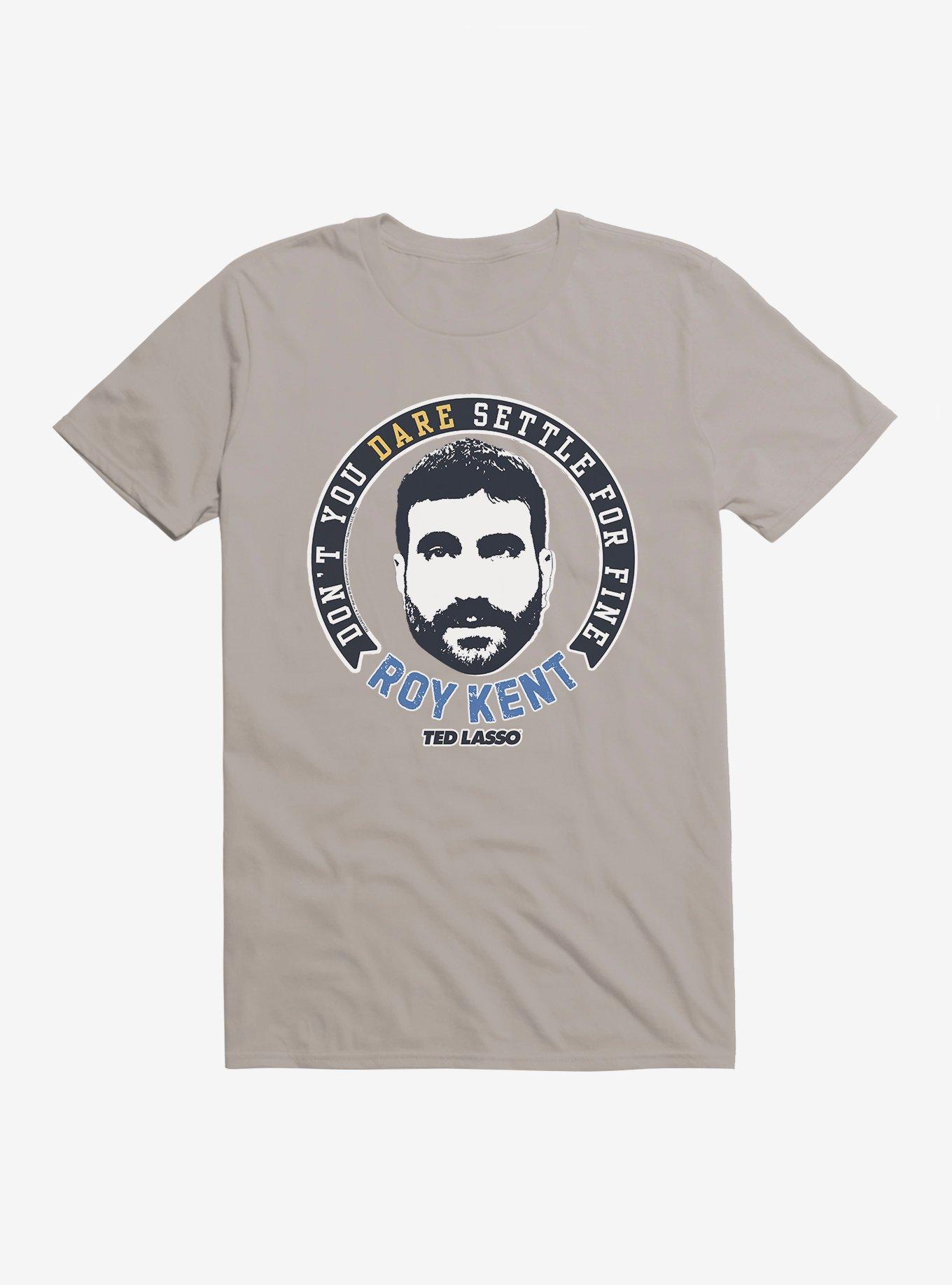 Ted Lasso Don't You Dare Roy Kent T-Shirt, LIGHT GREY, hi-res