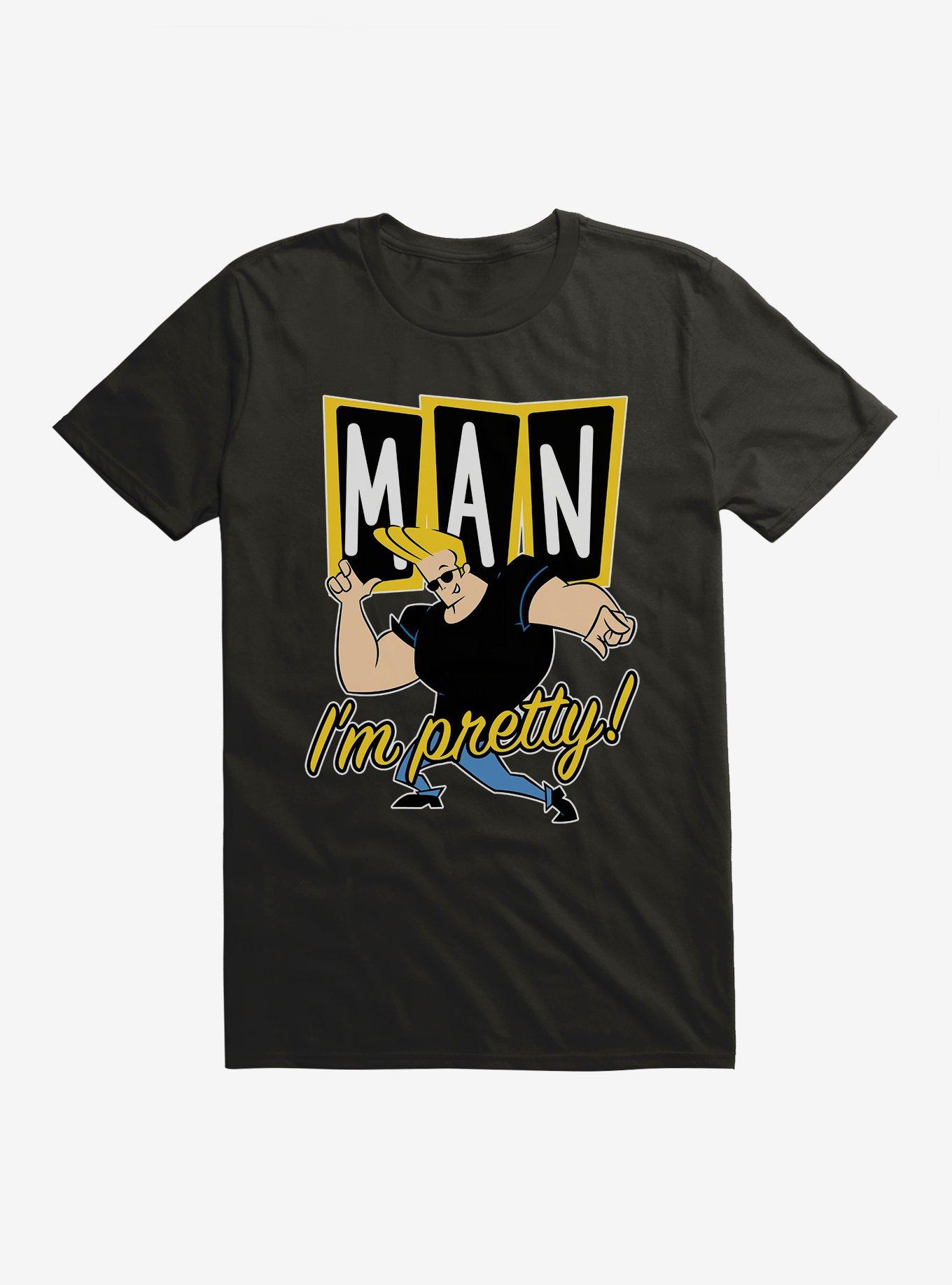 Johnny Bravo Man I'm Pretty T-Shirt