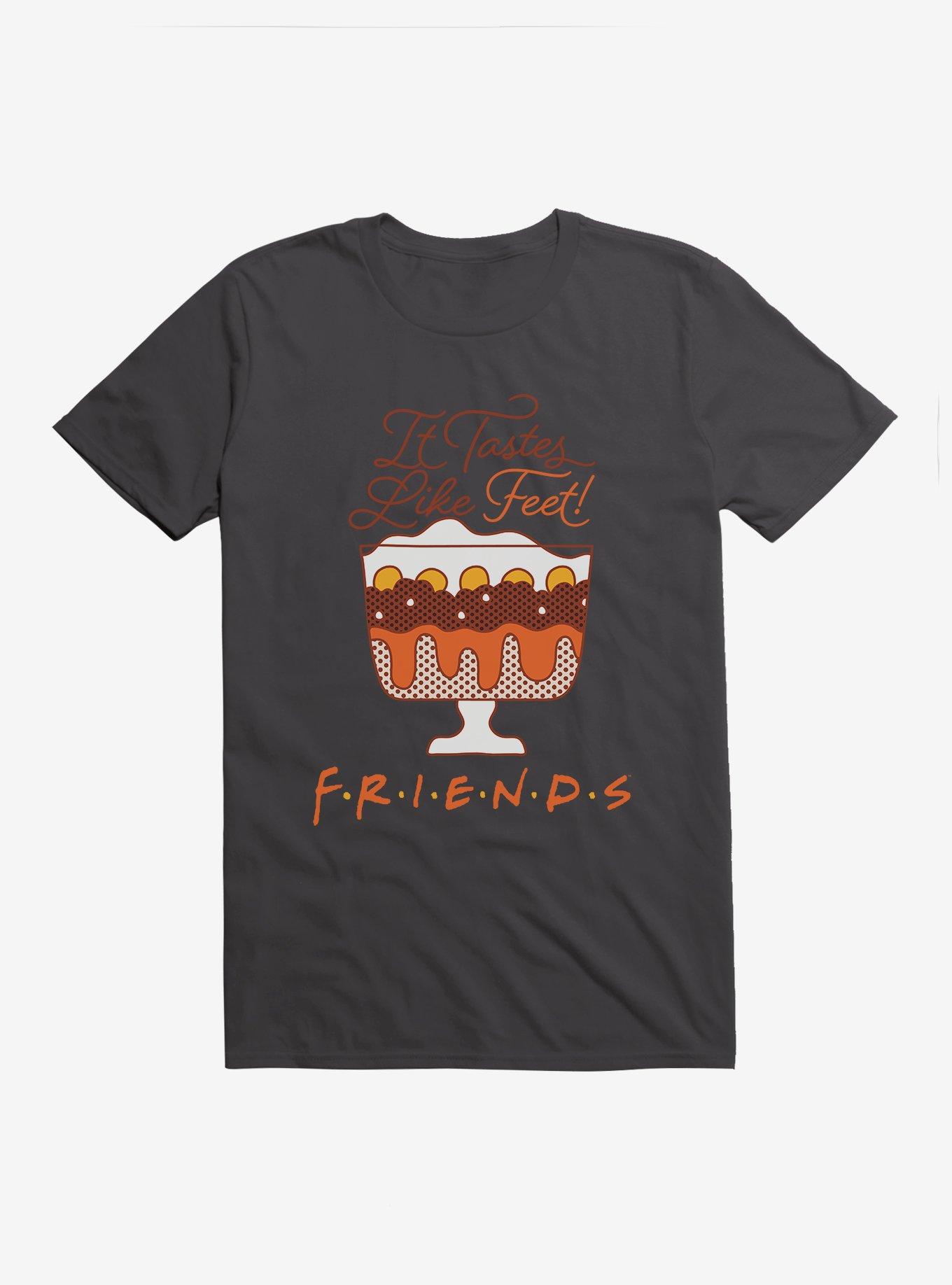 Friends Trifle Tastes Like Feet T-Shirt, , hi-res