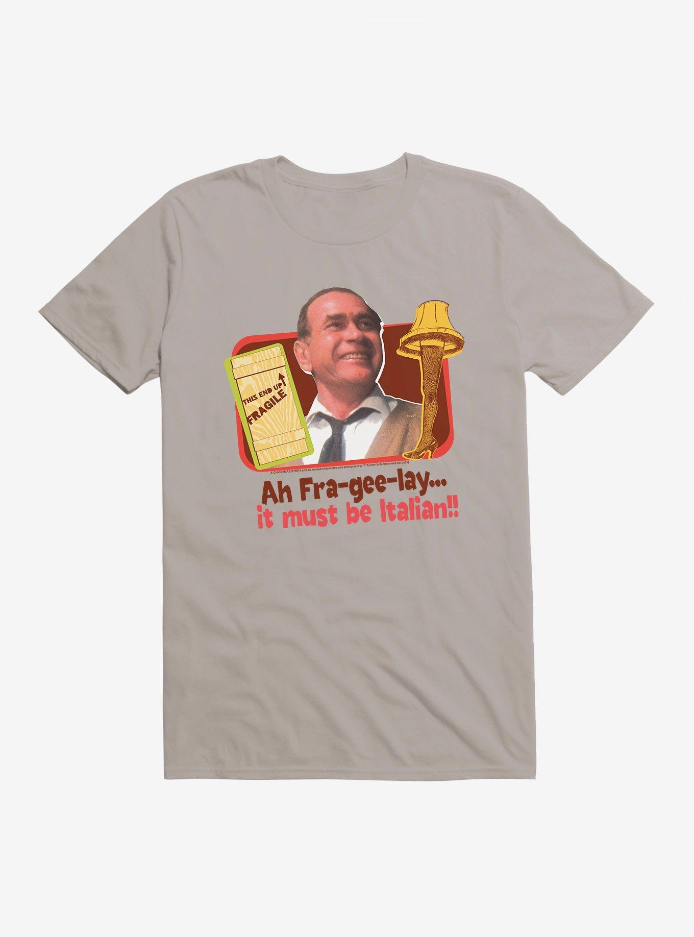 A Christmas Story Fra-Gee-Lay! T-Shirt