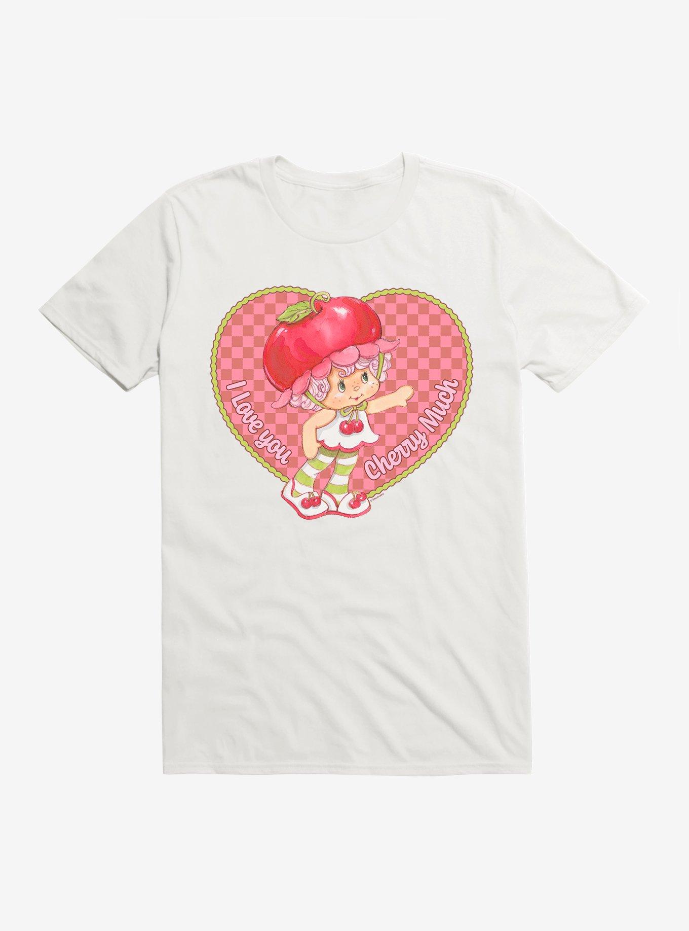 Strawberry Shortcake Cherry Cuddler I Love You Cherry Much T-Shirt