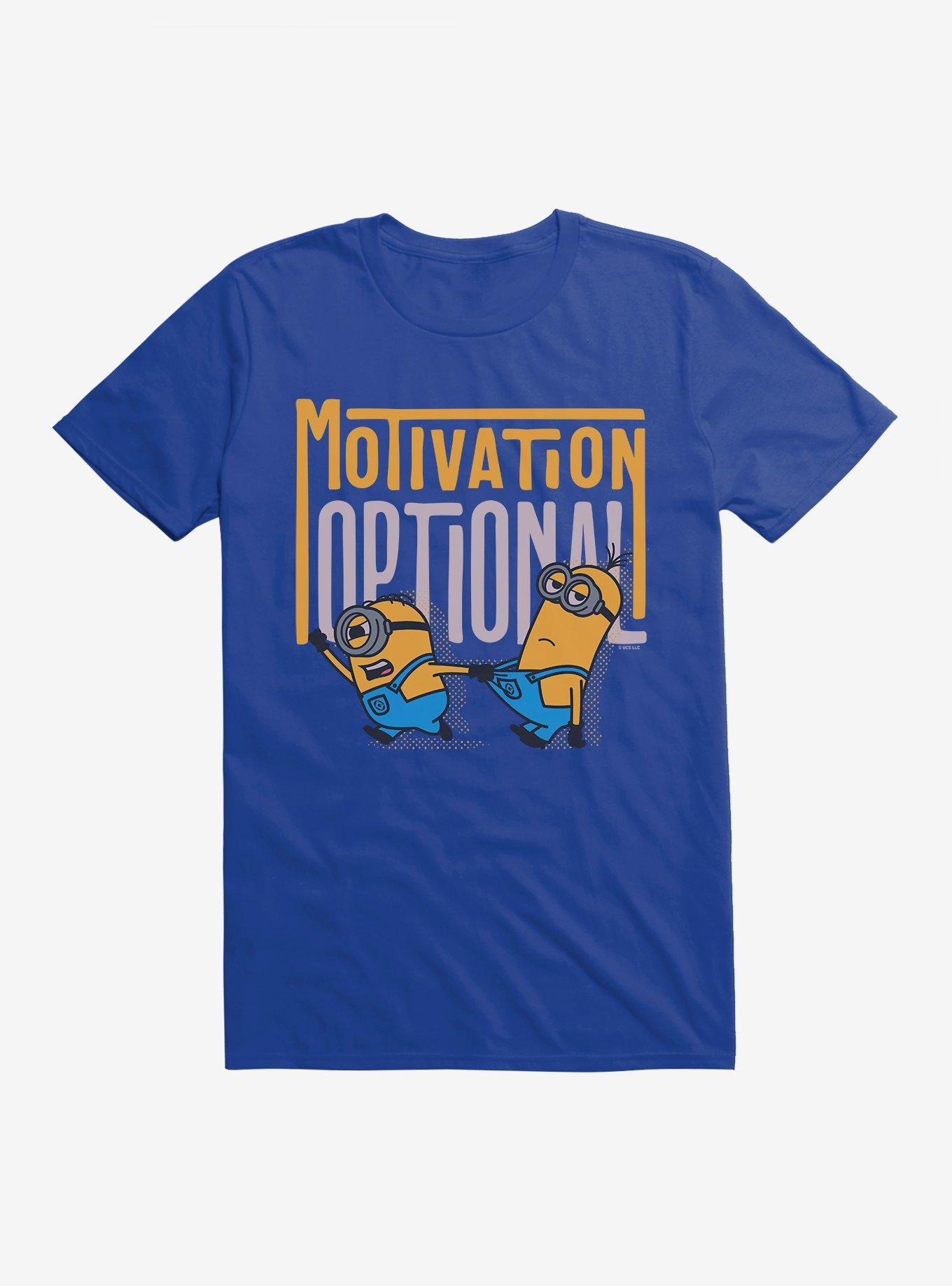 Minions Bold Motivation Optional T-Shirt