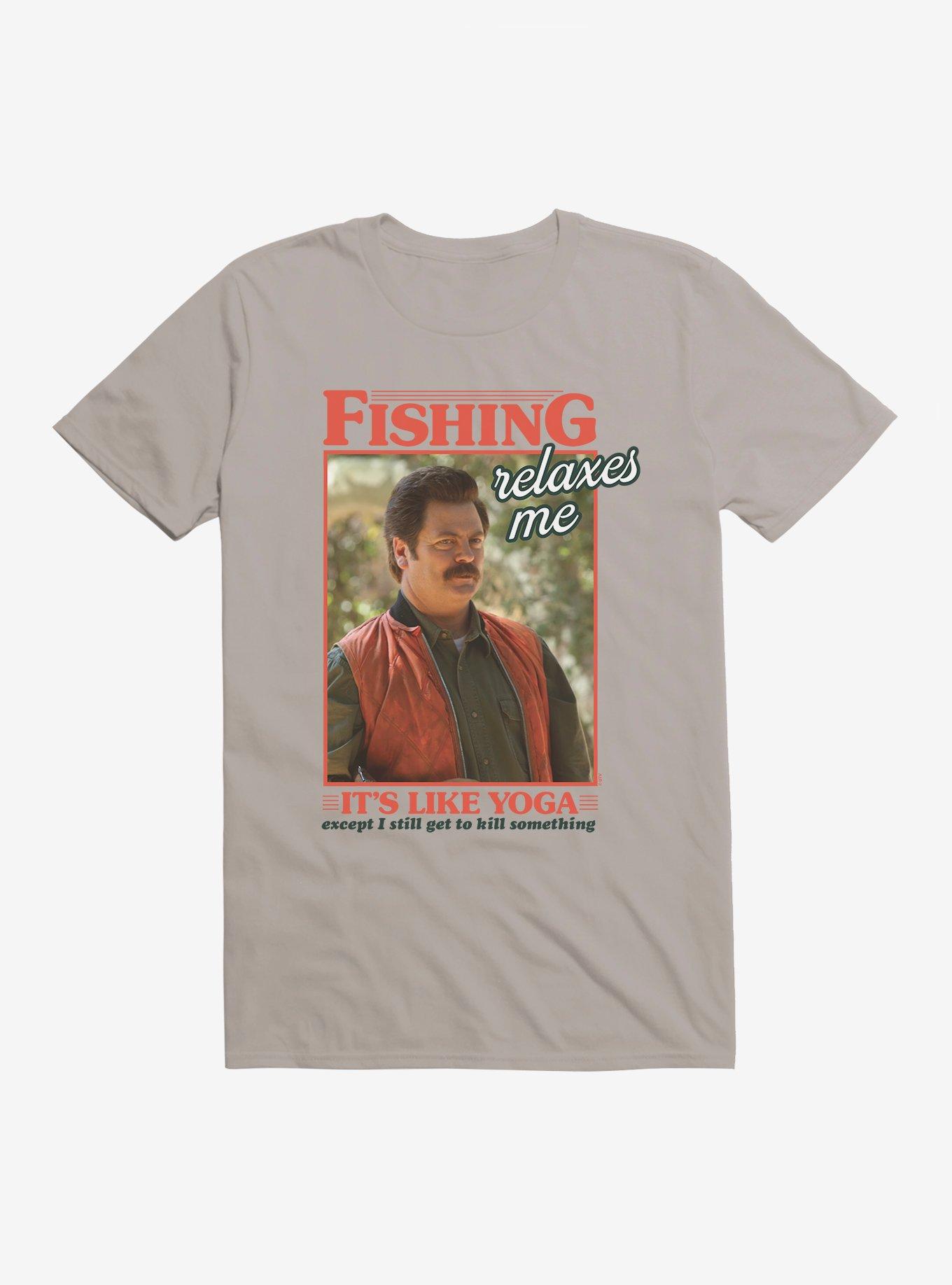 Parks And Recreation Fishing Like Yoga T-Shirt