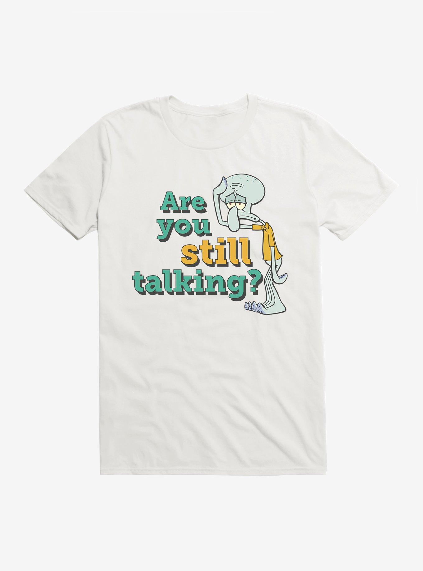SpongeBob SquarePants Squidward Are You Still Talking T-Shirt, WHITE, hi-res