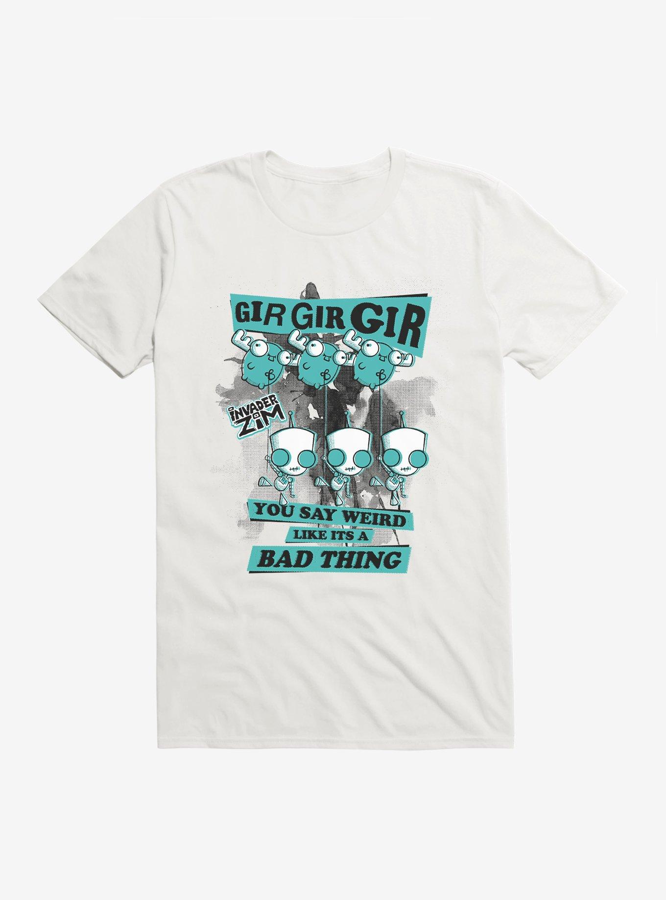 Invader Zim Weird Like It's A Bad Thing GIR T-Shirt, WHITE, hi-res
