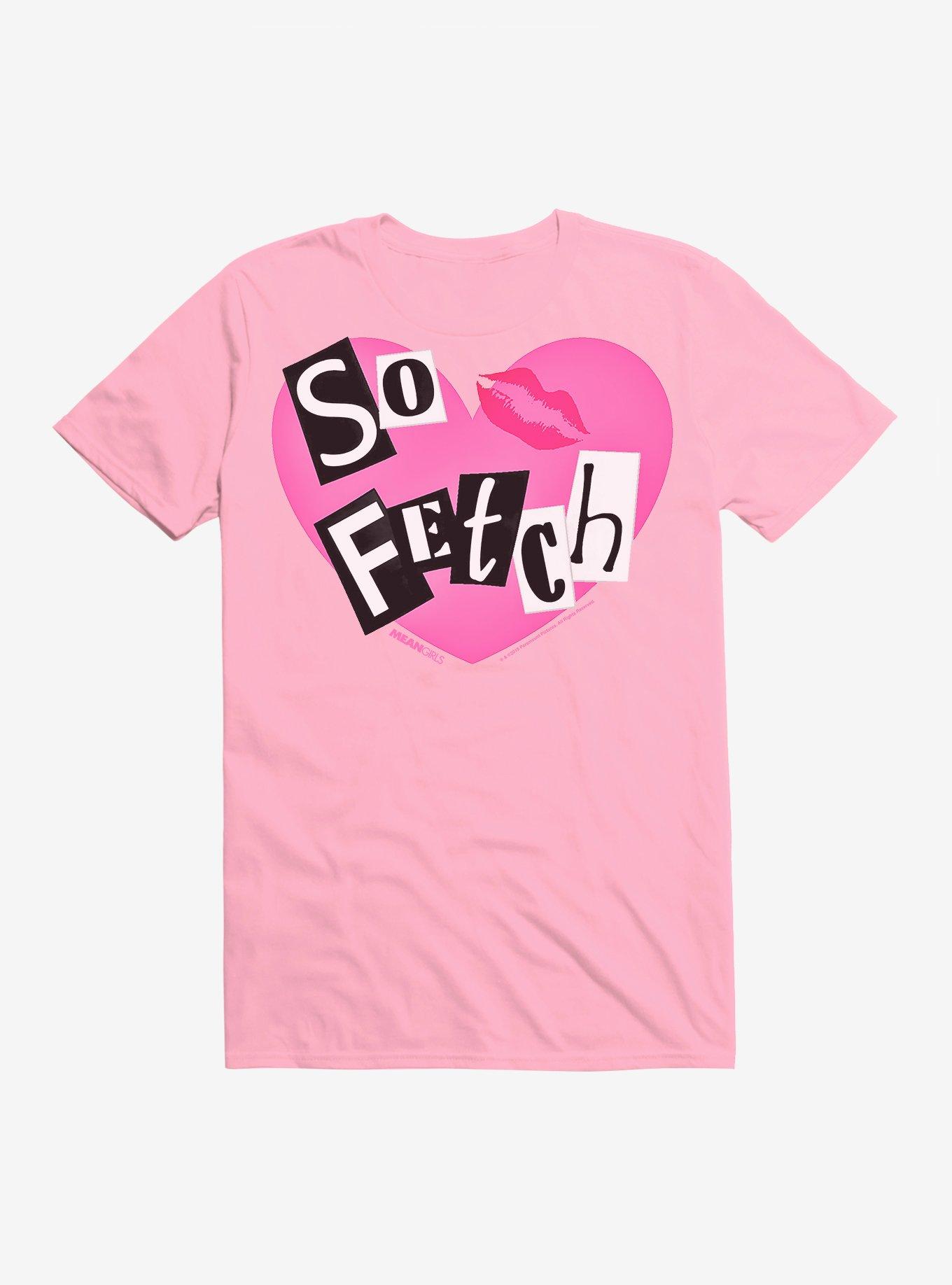 Mean Girls So Fetch T-Shirt PINK Hot Topic