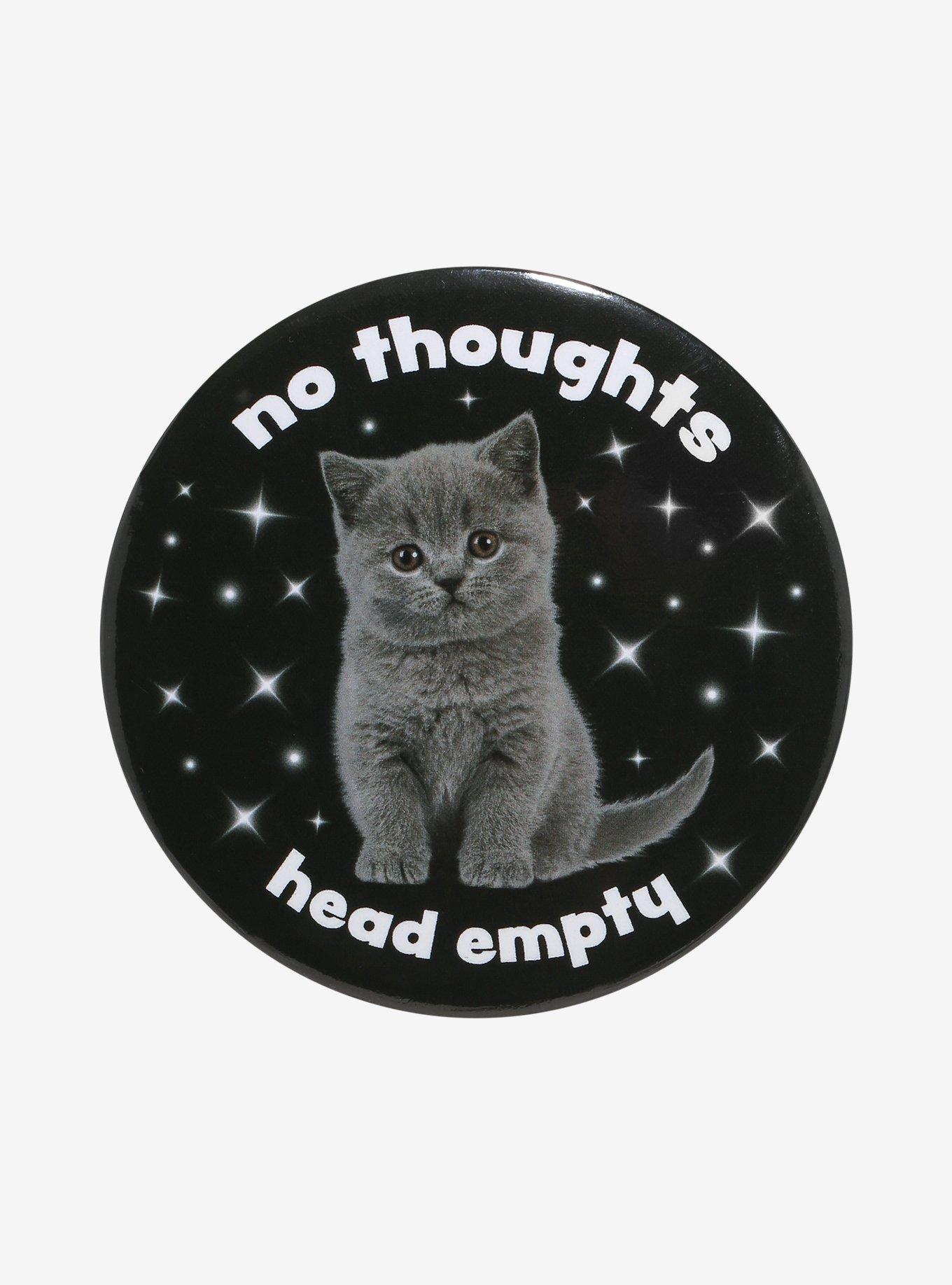 Cat No Thoughts 3 Inch Button, , hi-res
