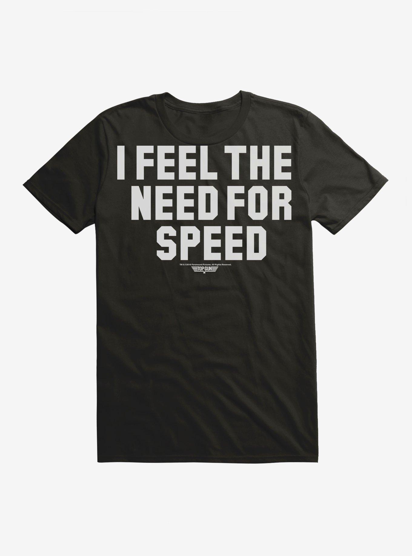 Top Gun I Feel The Need For Speed T-Shirt