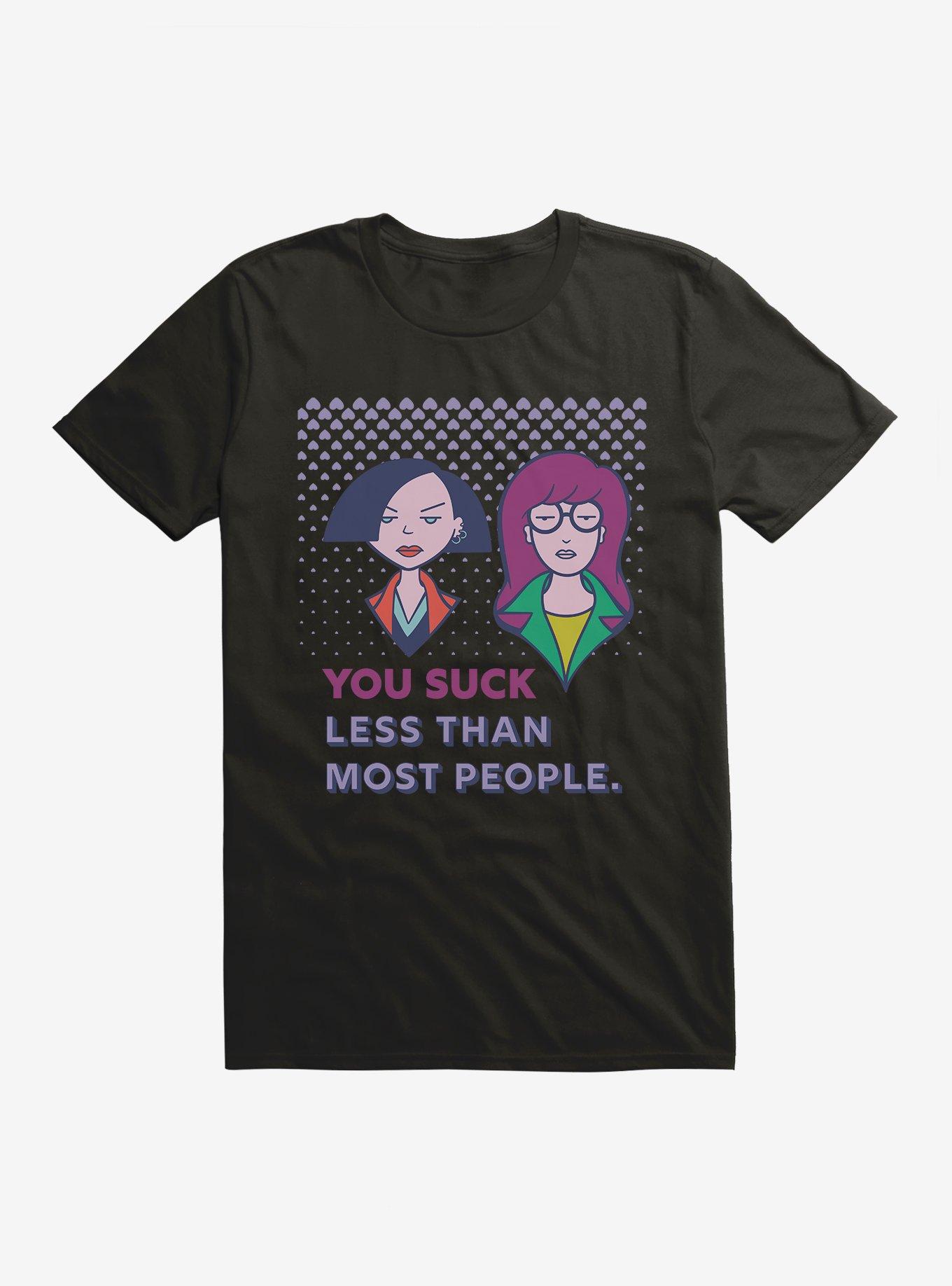 Daria You Suck Less Than Most People T-Shirt, , hi-res