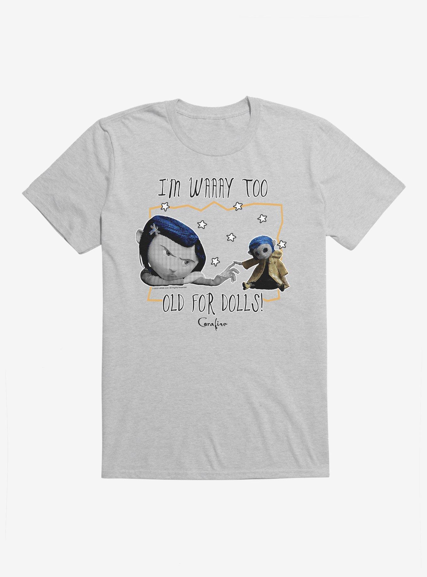 Coraline Too Old for Dolls T-Shirt, HEATHER GREY, hi-res